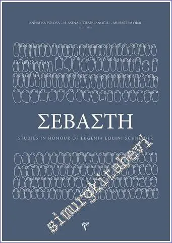 Sebaste : Studies in Honour of Eugenia Equini Schneider -