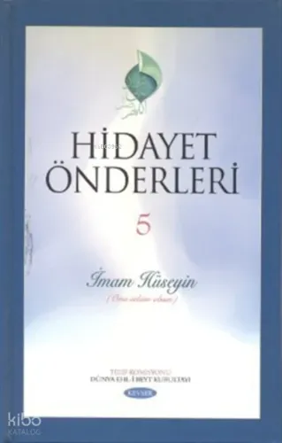 Hidayet Önderleri 5 - İmam Hüseyin Kolektif