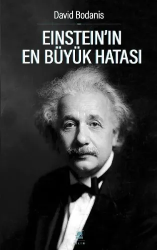 Einstein'ın En Büyük Hatası