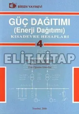 Güç Dağıtımı 4: Kısa Devre Hesapları Yetkin Saner Güç Dağıtımı 4: Kısa Devre Hesapları Yetkin Saner