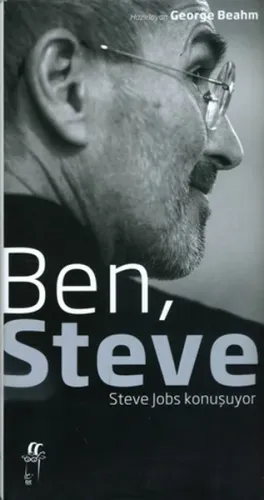 Ben, Steve; Steve Jobs Konuşuyor
