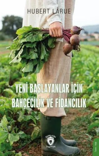 Yeni Başlayanlar İçin Bahçecilik Ve Fidancılık