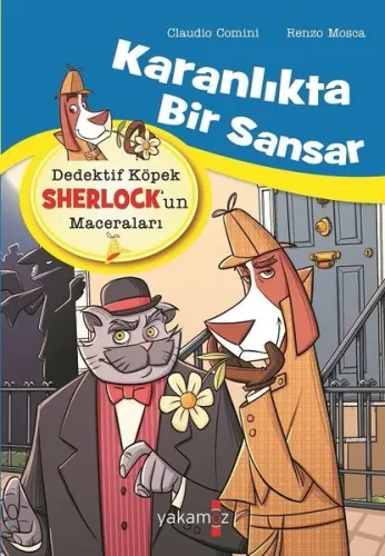 Dedektif Köpek Sherlock'un Maceraları; Karanlıkta Bir Sansar