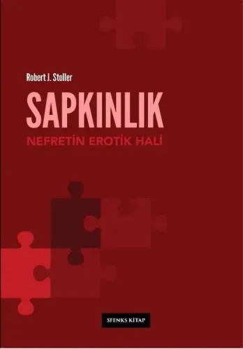 Sapkınlık: Nefretin Erotik Hali