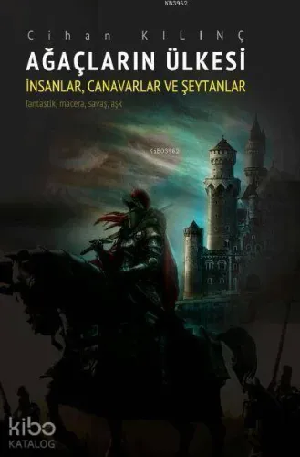 Ağaçların Ülkesi - İnsanlar, Canavarlar ve Şeytanlar