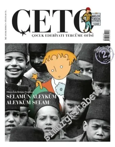 Çeto İki Aylık Çocuk Edebiyatı Tercüme Ofisi Dergisi - Sayı: 2      Mart 2018