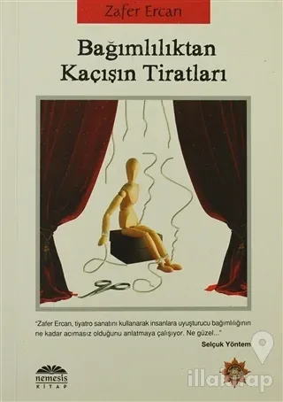 Bağımlılıktan Kaçışın Tiratları