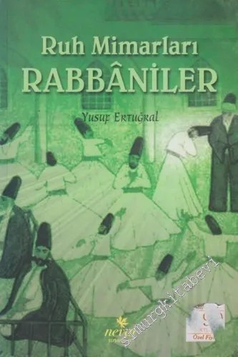 Ruh Mimarları Rabbâniler -        2006