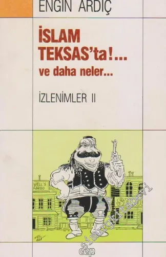 İslam Teksas'ta... ve Daha Neler.. İzlenimler 2