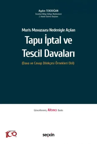 Tapu İptal ve Tescil Davaları