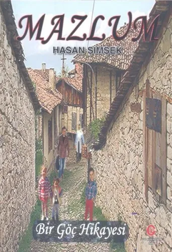 Mazlum; Bir Göç Hikayesi