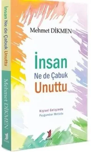 İnsan Ne de Çabuk Unuttu