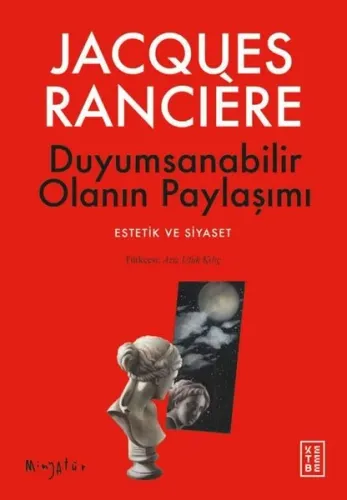 Duyumsanabilir Olanın Paylaşımı - Estetik ve Siyaset - Minyatür | Kita