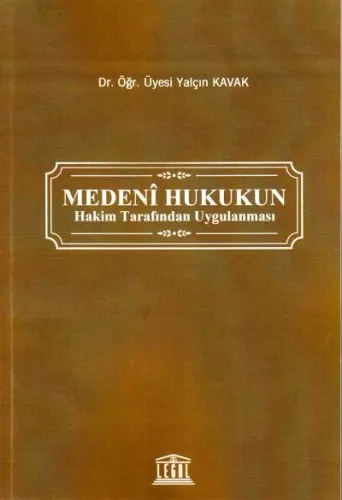 Medeni Hukukun Hakim Tarafından Uygulanması