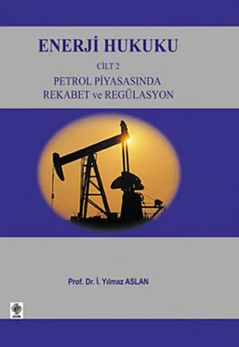 Enerji Hukuku Cilt-2