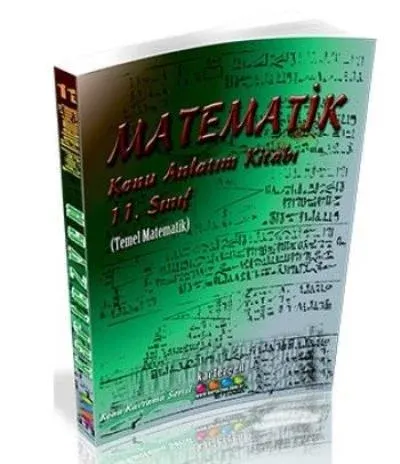 11. Sınıf Matematik Konu Anlatım Kitabı Temel Matematik
