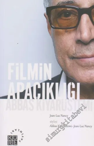 Filmin Apaçıklığı : Abbas Kiyarüstemi - 2020