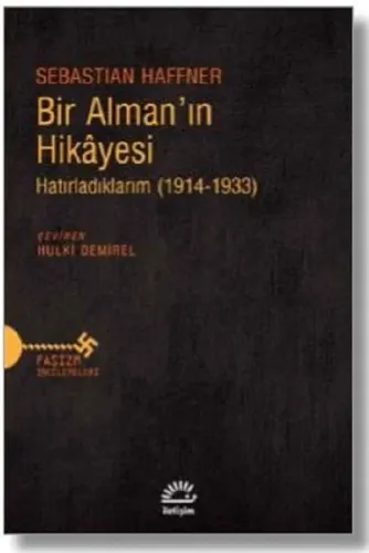 Bir Alman'ın Hikayesi; Hatırladıklarım (1914-1933)