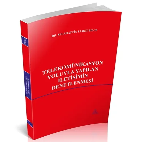 Telekomünikasyon Yoluyla Yapılan İletişimin Denetlenmesi