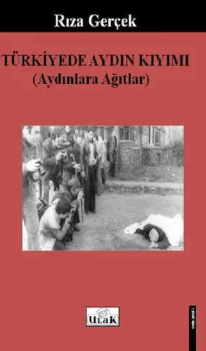 Türkiyede Aydın Kıyımı/Aydınlara Ağıtlar