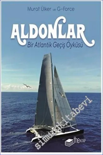 Aldonlar Bir Atlantik Geçiş Öyküsü -