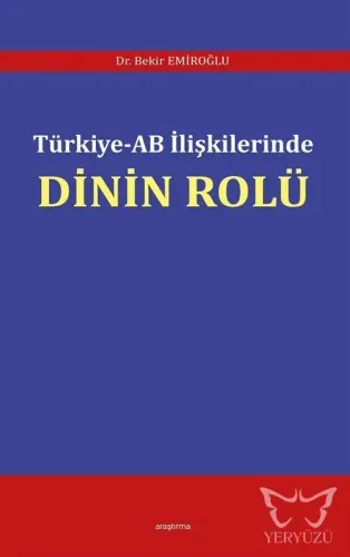 Türkiye - AB İlişkilerinde Dinin Rolü