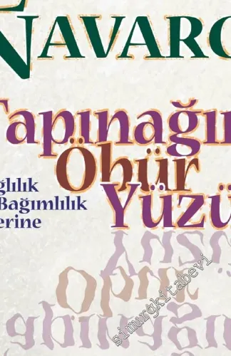 Tapınağın Öbür Yüzü: Bağlılık ve Bağımlılık Üzerine -        1999