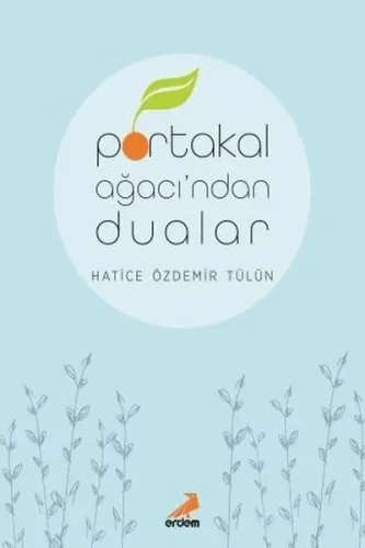 Portakal Ağacı'ndan Dualar