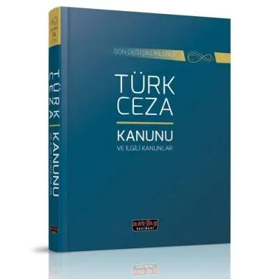 Türk Ceza Kanunu ve İlgili Kanunlar
