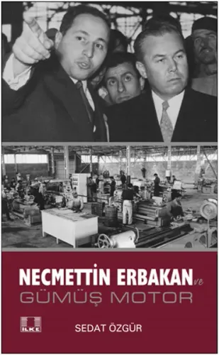 Necmettin Erbakan; Gümüş Motor