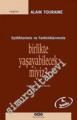 Eşitliklerimiz ve Farklılıklarımızla Birlikte Yaşayabilecek miyiz -         2022