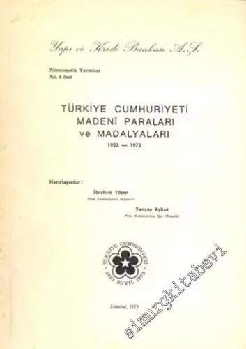 Türkiye Cumhuriyeti Madeni Paraları ve Madalyaları ( 1923 - 1973 ) -        1973