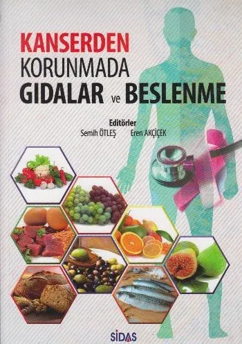 Kanserden Korunmada Gıdalar ve Beslenme