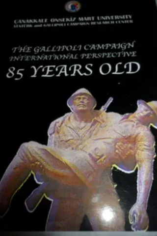 The Gallipoli Campaign International Perspectives 85 Years On