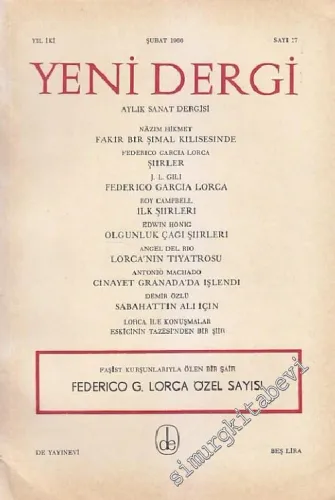 Yeni Dergi - Aylık Sanat Dergisi, Federico Garcia Lorca Özel Sayısı - Sayı: 17    2  Şubat 1966