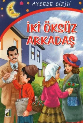 İki Öksüz Arkadaş