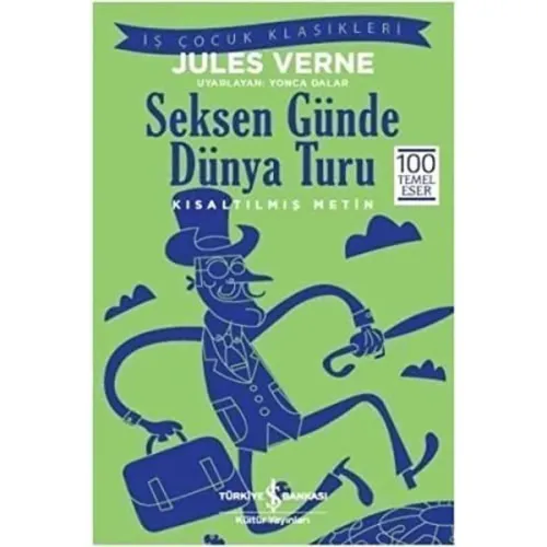 Seksen Günde Dünya Turu – Kısaltılmış Metin