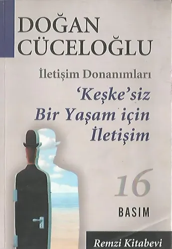 Keşke'siz Bir Yaşam İçin İletişim