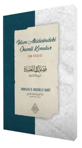 İslâm Akidesindeki Önemli Konular;Şam Risâlesi - Minber Yayınları - Se