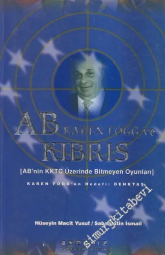 AB - Karen Fogg ve Kıbrıs : AB'nin KKTC Üzerinde Bitmeyen Oyunları -        2002