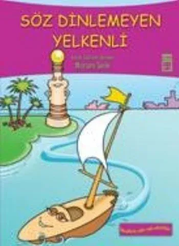 Söz Dinlemeyen Yelkenli; Yedi Yıldızlı Masallar, +4 Yaş