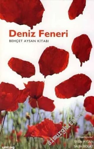 Deniz Feneri: Behçet Aysan Kitabı -        2006