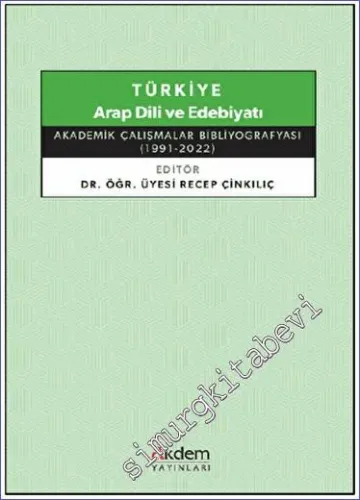 Türkiye Arap Dili ve Edebiyatı - Akademik Çalışmalar Bibliyografyası -         2023
