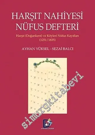 Harşıt Nahiyesi Nüfus Defteri: Harşıt (Doğankent) ve Köyleri Nüfus Kay