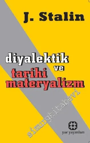 Diyalektik ve Tarihi Materyalizm -         2016