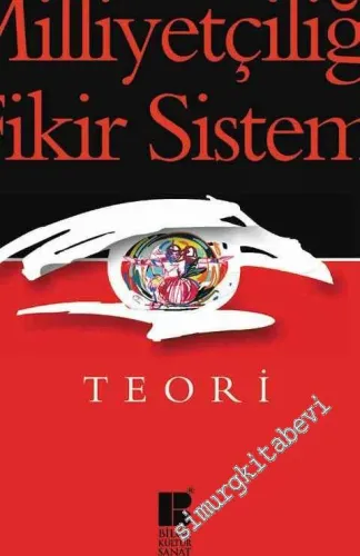 Türk Milliyetçiliği Fikir Sistemi - Teori -