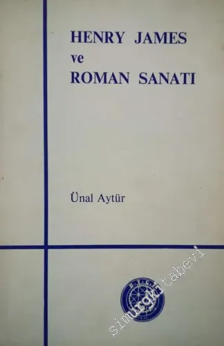 Henry James ve Roman Sanatı -        1977