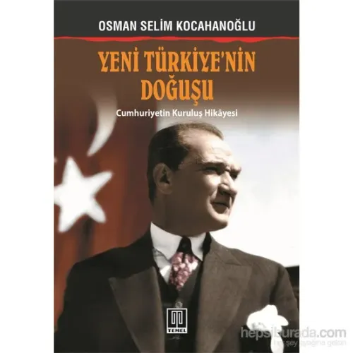 Yeni Türkiye’nin Doğuşu