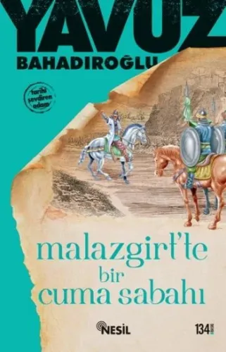 Malazgirtte Bir Cuma Sabahı