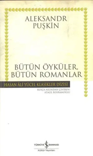 Yüzbaşının Kızı; Bütün Öyküler, Bütün Romanlar